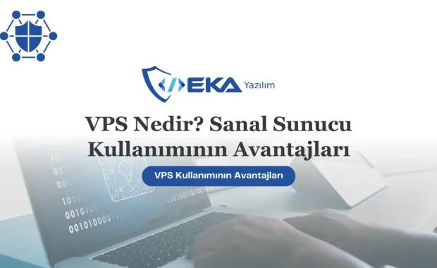 VPS Rehberi: Sanal Sunucu Kullanımı ve Yönetimi